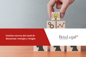Gestión externa del canal de denuncias