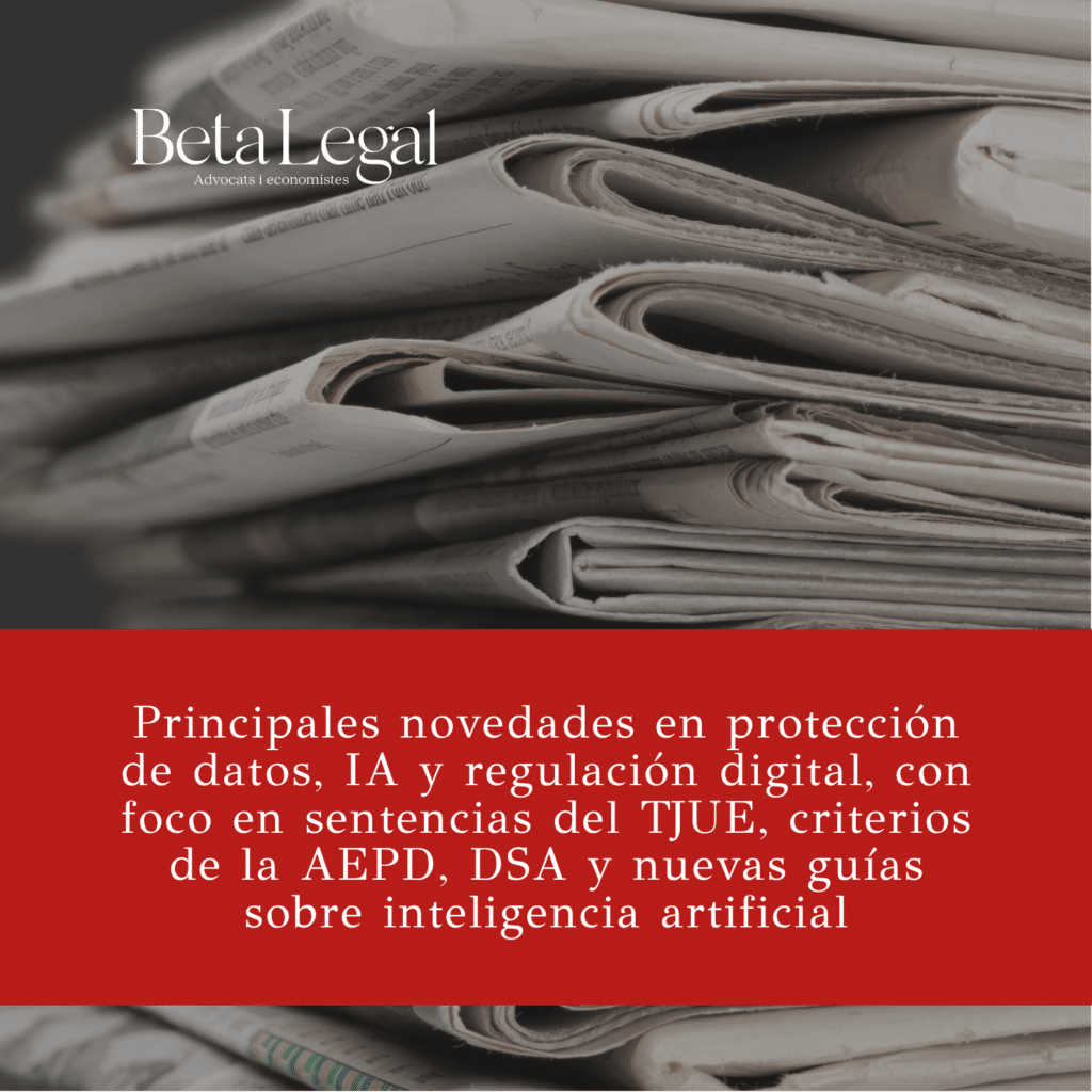 Highlights Diciembre 2025: TJUE, AEPD, IA y regulación digital