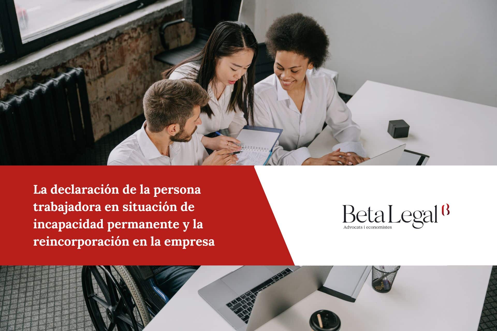 situación de incapacidad permanente y la reincorporación