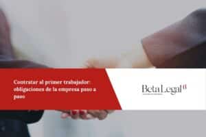 Contratar al primer trabajador